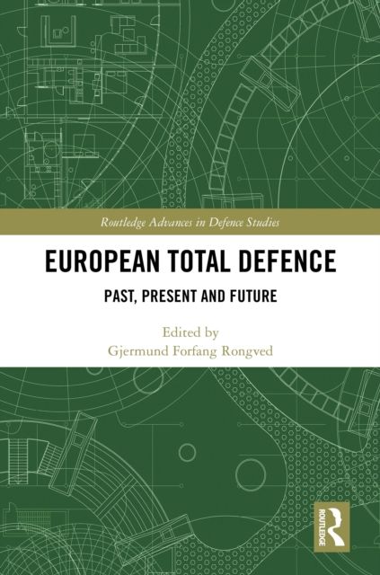 European Total Defence : Past, Present and Future