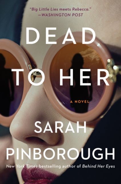 Dead to Her : A Novel