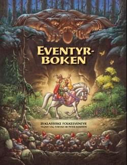 Eventyrboken : 25 klassiske folkeeventyr