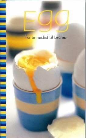 Egg : fra benedict til br#culée