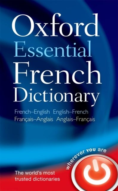 Oxford essential French dictionary : French-English, English-French