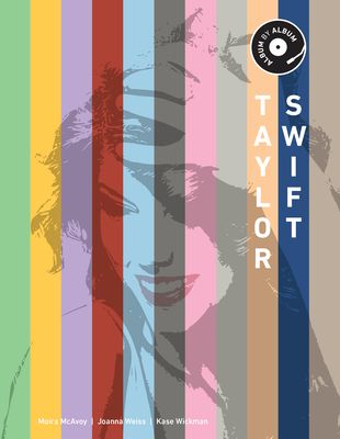 Taylor Swift : Album by Album