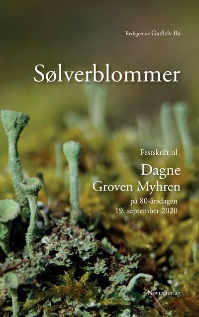 Sølverblommer : festskrift til Dagne Groven Myhren på 80-årsdagen 19. september 2020