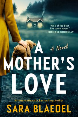 A Mother's Love : A Novel
