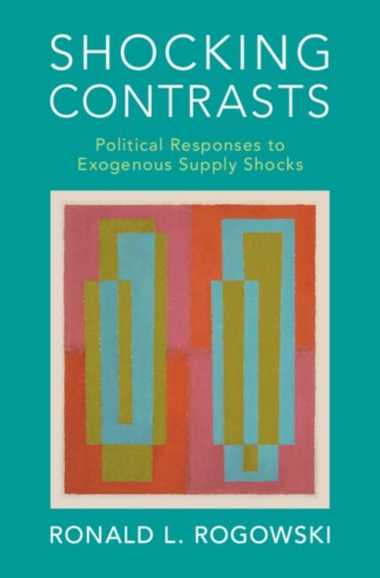 Shocking Contrasts : Political Responses to Exogenous Supply Shocks