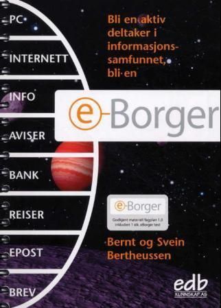 Eborger : bli en aktiv deltaker i informasjonssamfunnet