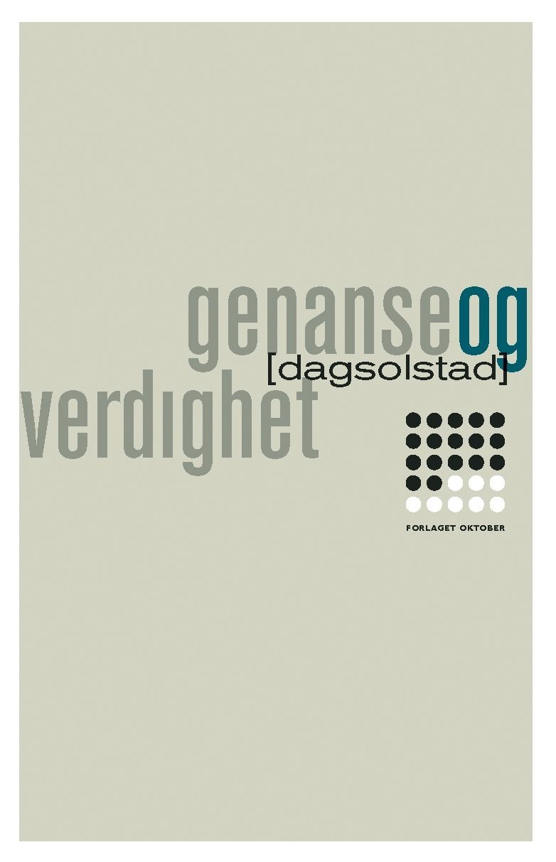 Genanse og verdighet : roman