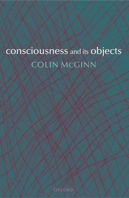 Consciousness and its Objects