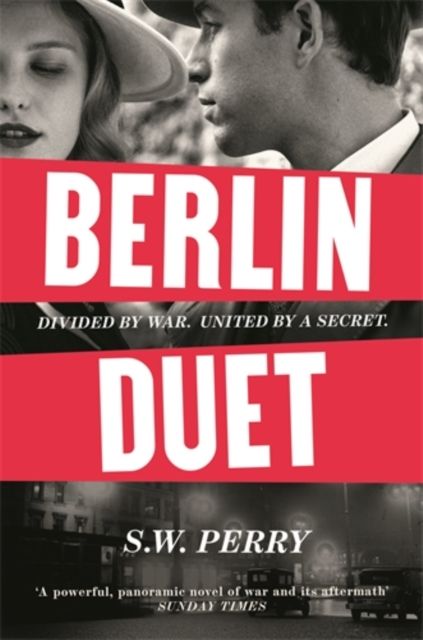 Berlin Duet : 'A powerful, panoramic novel of war and its aftermath' Sunday Times