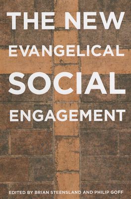 The New Evangelical Social Engagement