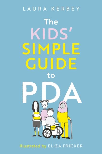 The Kids’ Simple Guide to PDA
