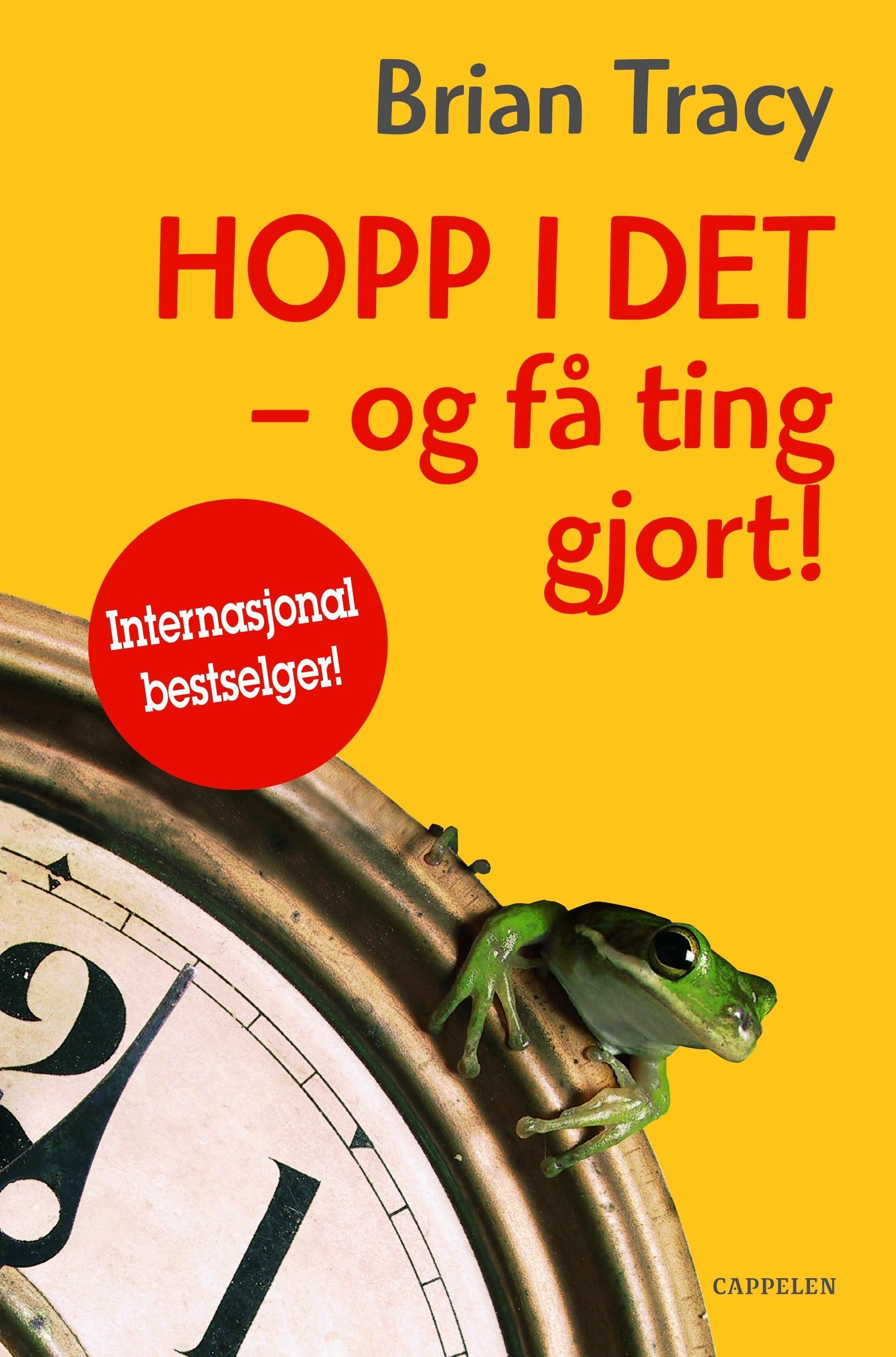 Forsidebilde av Hopp i det - og få ting gjort! : 21 effektive metoder for å få flere ting unna på kortere tid