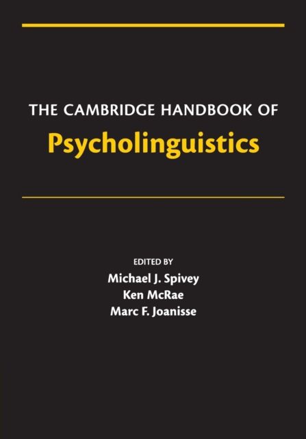 The Cambridge Handbook of Psycholinguistics