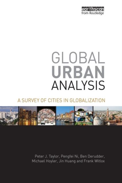 Global Urban Analysis : A Survey of Cities in Globalization