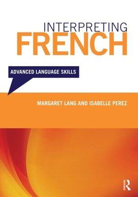 Forsidebilde av Interpreting French : Advanced Language Skills
