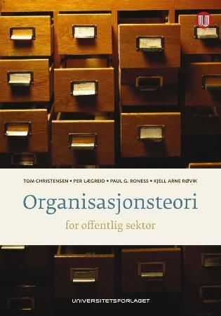 Organisasjonsteori for offentlig sektor : instrument, kultur, myte