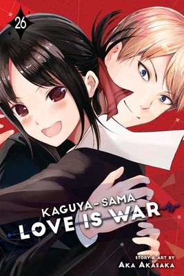 Kaguya-sama : love is war. 26