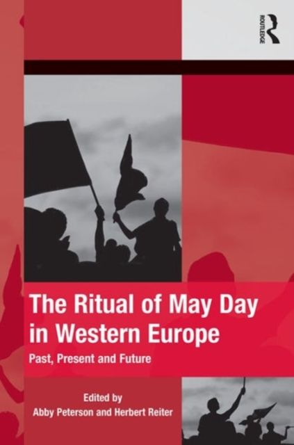 The Ritual of May Day in Western Europe : Past, Present and Future