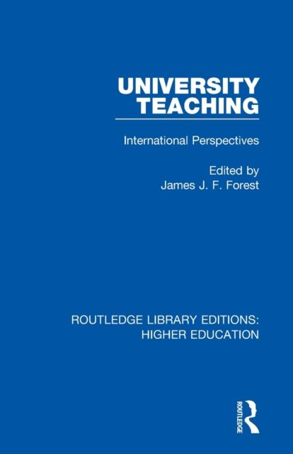 University Teaching : International Perspectives