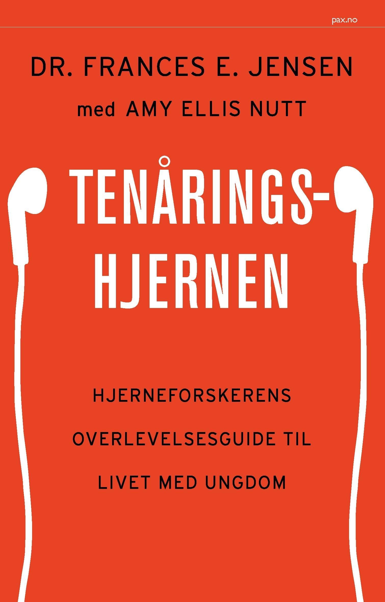 Tenåringshjernen : hjerneforskerens overlevelsesguide til livet med ungdom