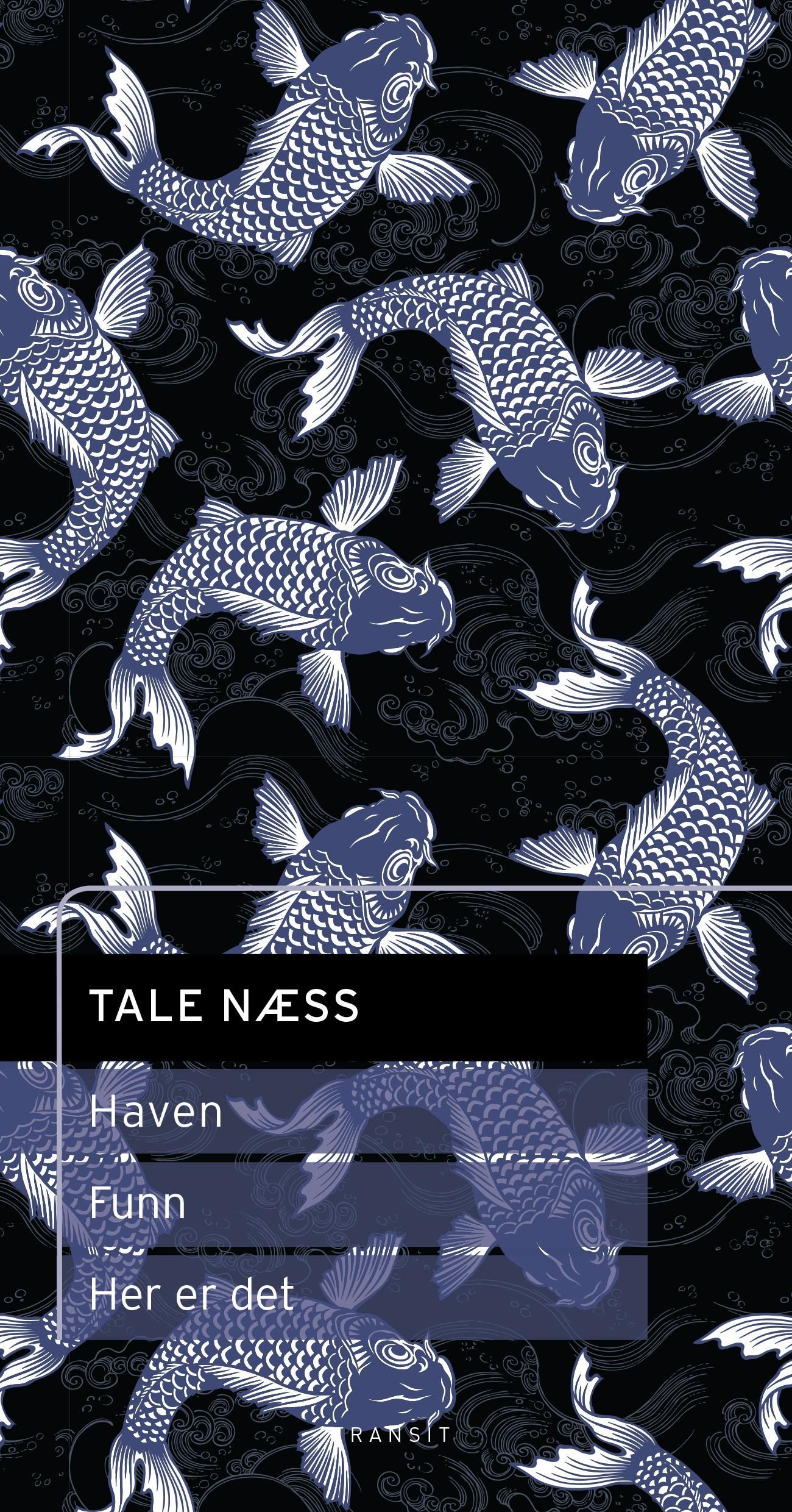 Haven ; Funn ; Her er det : scenetekster/hørespill