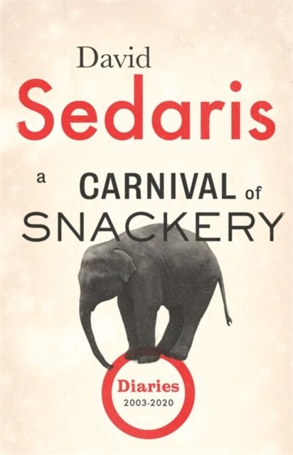 Forsidebilde av A Carnival of Snackery : Diaries: Volume Two