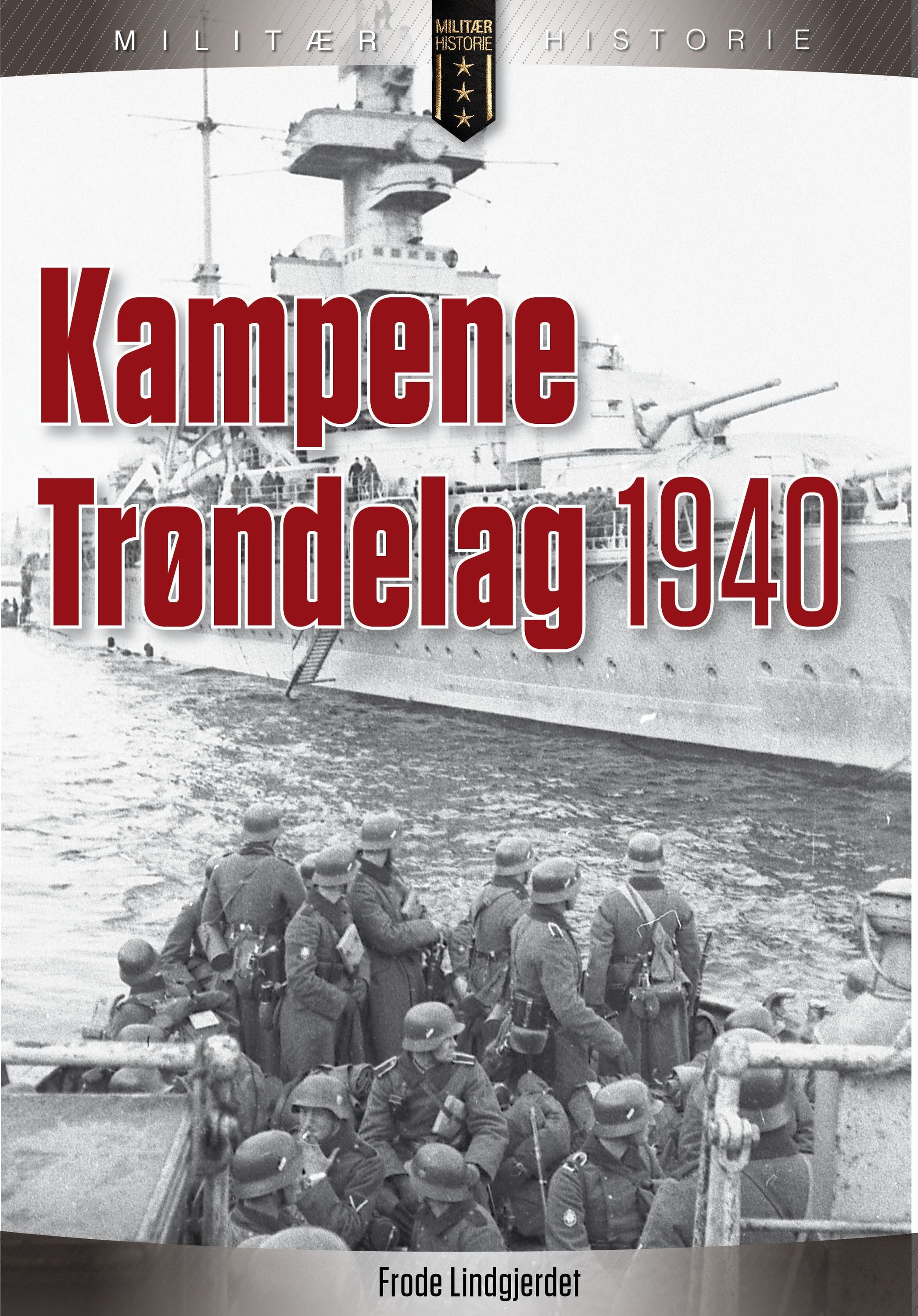 Forsidebilde av Kampene i Trøndelag 1940