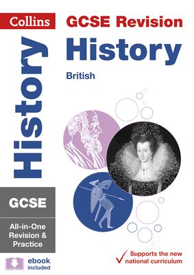 GCSE 9-1 History (British History Topics) All-in-One Complete Revision and Practice : Ideal for the 2025 and 2026 Exams