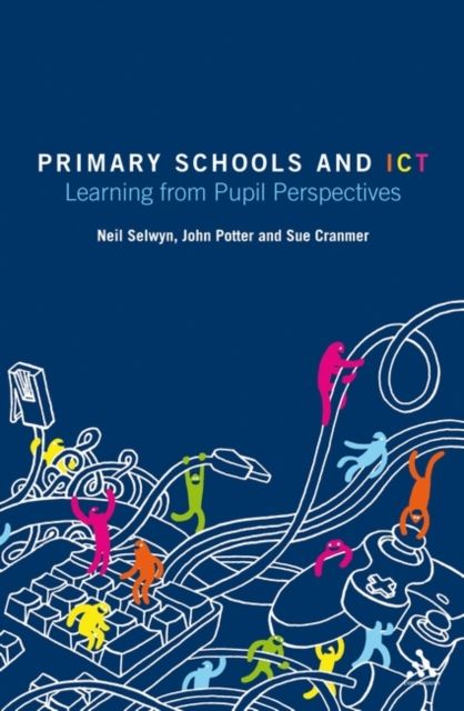 Primary Schools and ICT : Learning from pupil perspectives