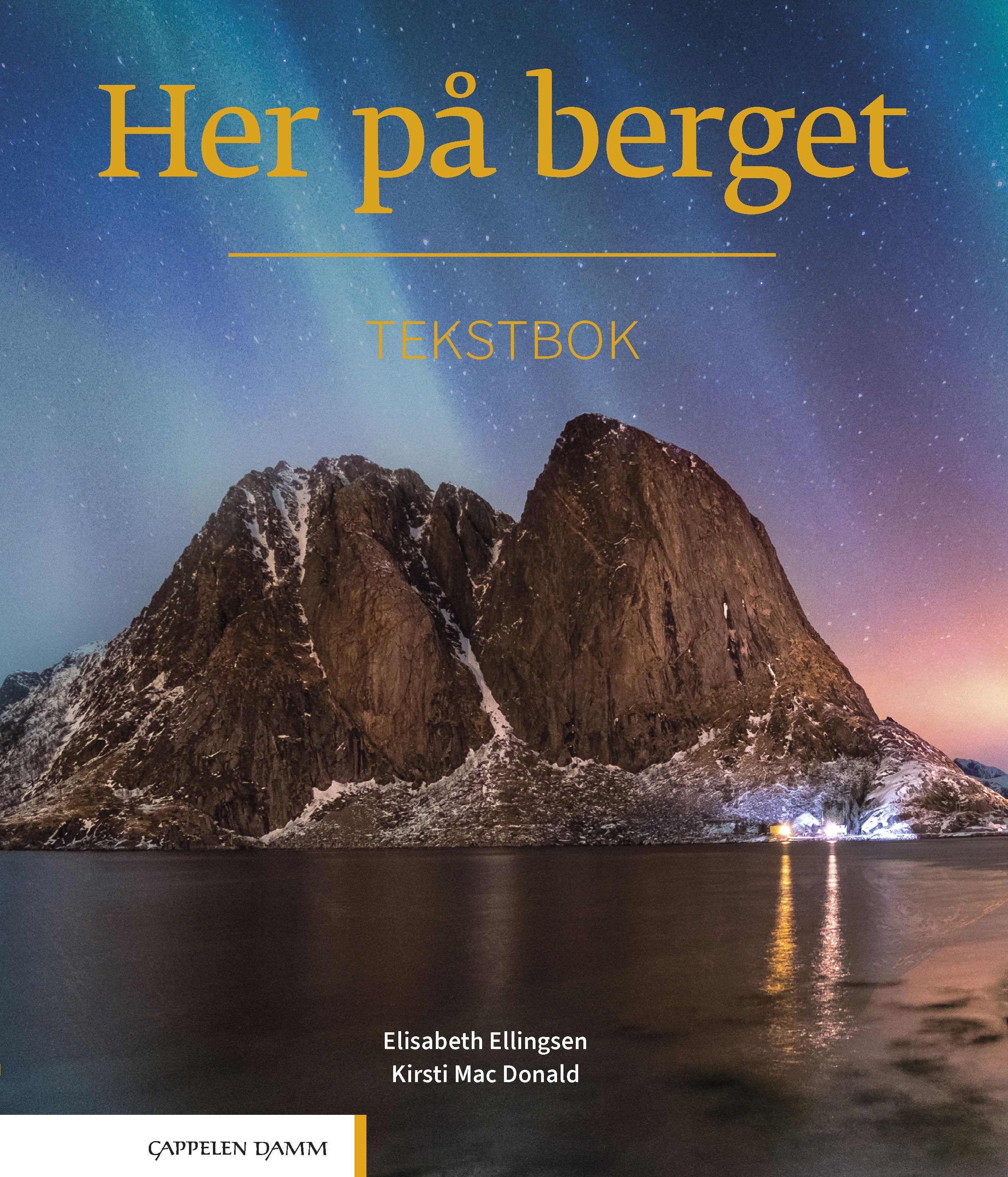Her på berget. Tekstbok