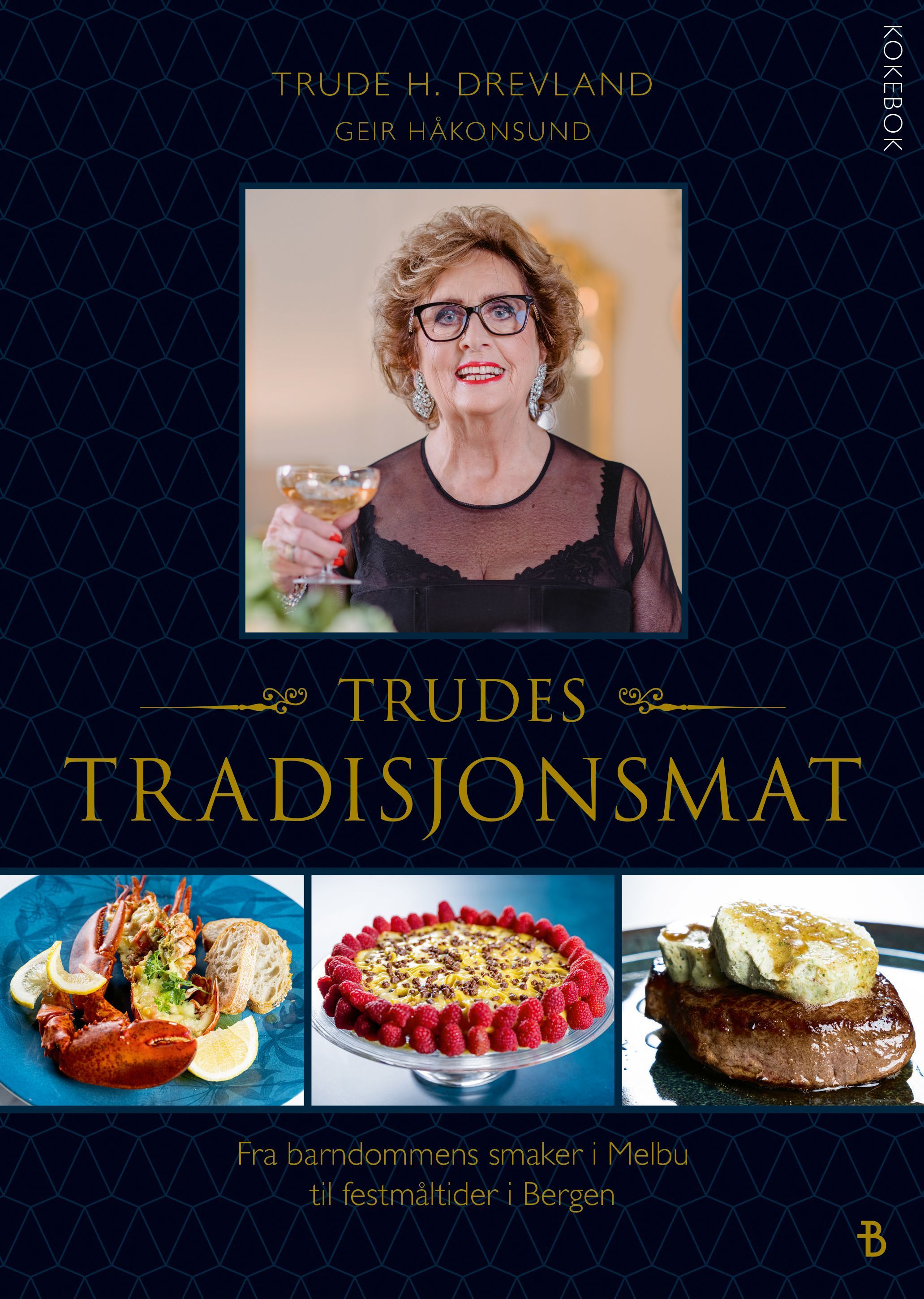 Trudes tradisjonsmat : fra barndommens smaker i Melbu til festmåltider i Bergen