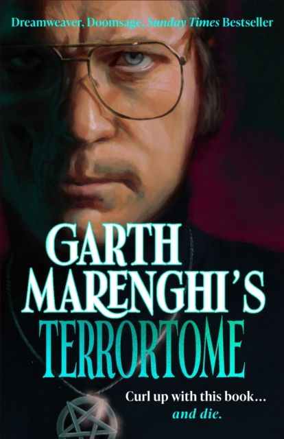 Garth Marenghi’s TerrorTome : Dreamweaver, Doomsage, Sunday Times bestseller