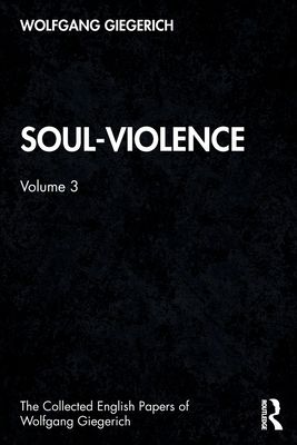 Soul-Violence : Volume 3