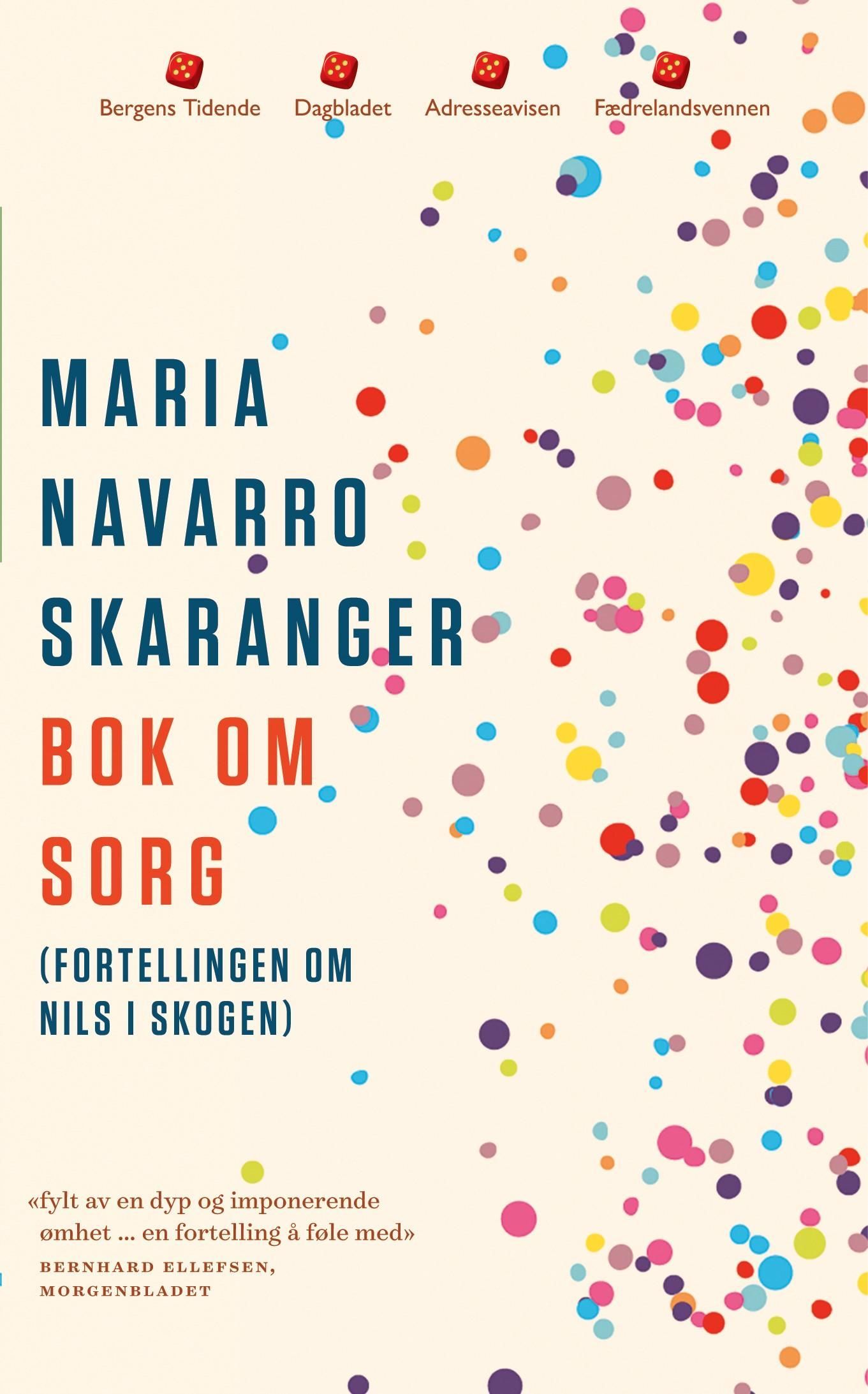 Bok om sorg : (fortellingen om Nils i skogen)