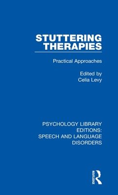Stuttering Therapies : Practical Approaches