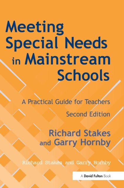 Meeting Special Needs in Mainstream Schools : A Practical Guide for Teachers