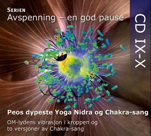 Peos dypeste yoga nidra avspenning og Chakra-sang