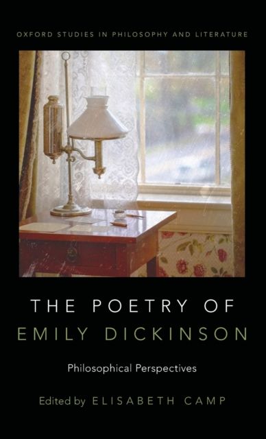 The Poetry of Emily Dickinson : Philosophical Perspectives