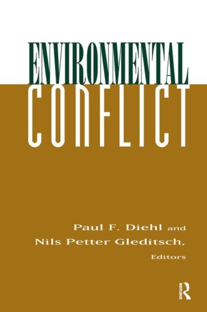 Environmental Conflict : An Anthology