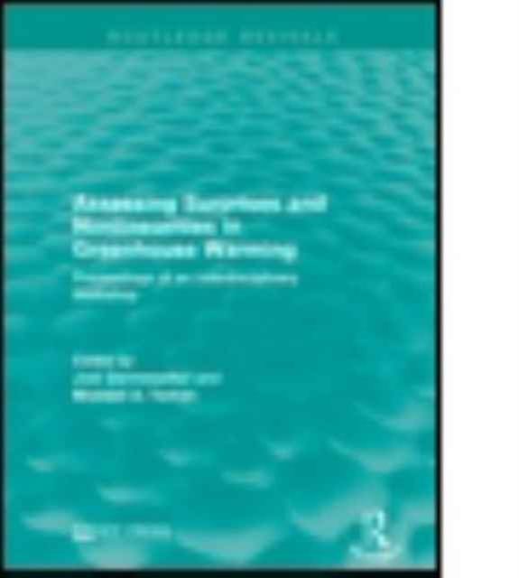 Assessing Surprises and Nonlinearities in Greenhouse Warming : Proceedings of an Interdisciplinary Workshop