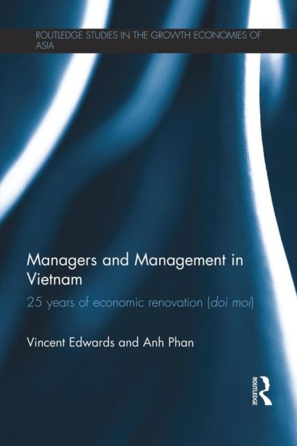 Managers and Management in Vietnam : 25 Years of Economic Renovation (Doi moi)