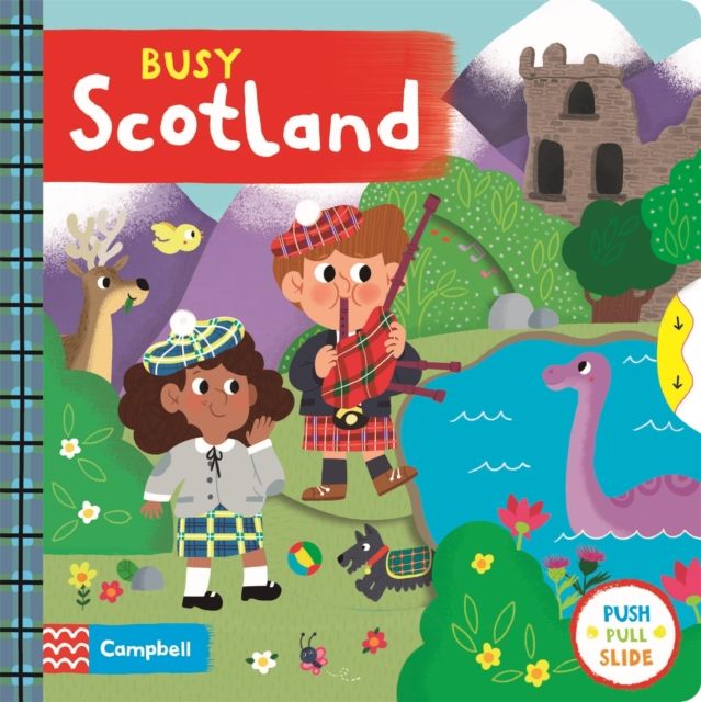 Busy Scotland : A Push, Pull, Slide Book