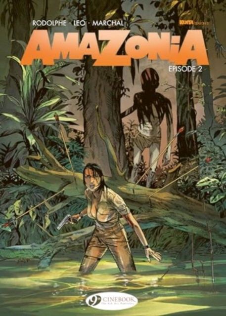 Amazonia Vol. 2 : Episode 2