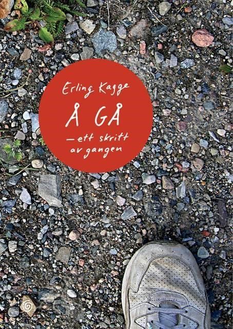 Å gå : ett skritt av gangen