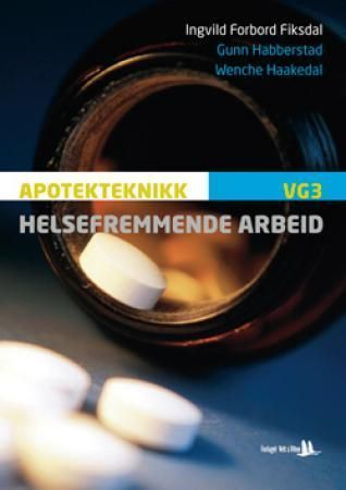 Helsefremmende arbeid : apotekteknikk vg3