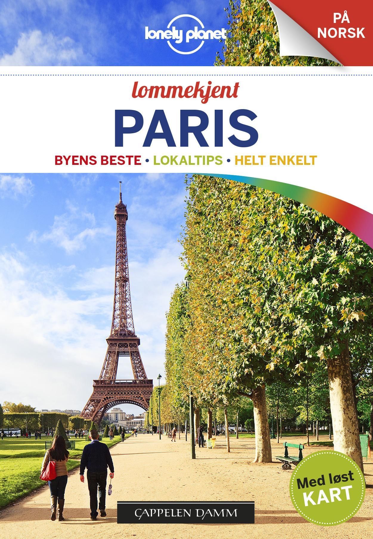 Paris : byens beste, lokalkjent, tilgjengelig