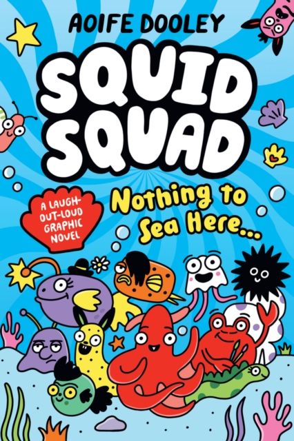 Squid squad : nothing to sea here...