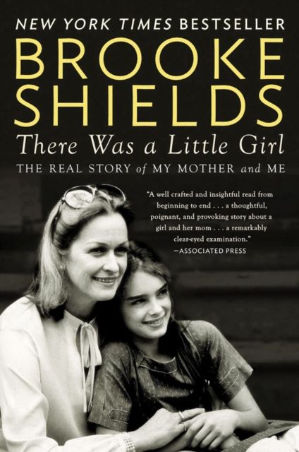 There was a little girl : the real story of my mother and me