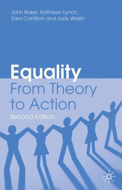 Equality : From Theory to Action