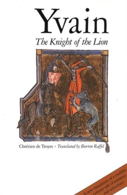 Yvain : The Knight of the Lion